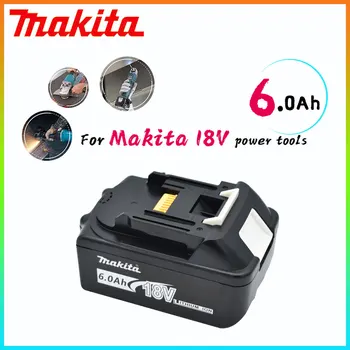 6.0 Ah 18V BL1830 Makita Оригинален 6000 mah BL1815 BL1860 BL1840 194205-3 Литиево-Йонна Батерия, Сменяеми батерии За електрически инструменти