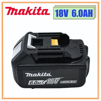Makita 100% Оригинална Акумулаторна Батерия Електроинструменти 18V 6000mAh С Led Литиево-Йонна батерия Заместител на LXT BL1860B BL1860 BL1850