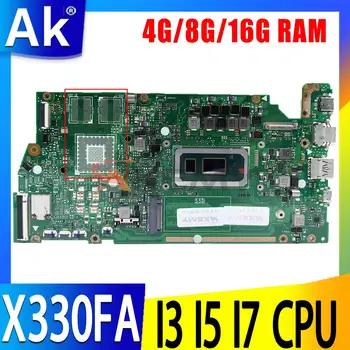 Дънна платка за ASUS X330FA X330FL X330FN S330F I330F K330F V330F X330F дънна Платка на лаптоп I3 I5 I7 8th Генерал CPU 4 GB/8 GB/16 GB оперативна памет
