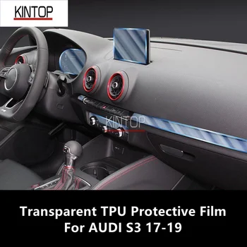 За AUDI S3 17-19 Централна конзола вътрешността на колата Прозрачен защитен филм от TPU, филм за ремонт от надраскване, аксесоари за ремонт