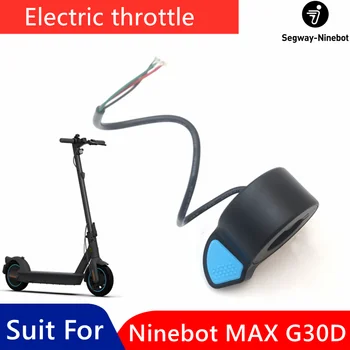 Оригинален електрическа спирачка на педала на газта в събирането за Ninebot MAX G30D KickScooter Сгъваем интелигентни електрически скутер G30D спирачка на педала на газта