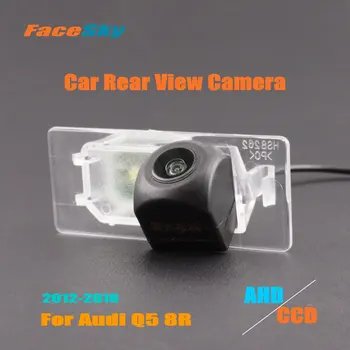 FaceSky Висококачествена Автомобилна Парковочная Камера За Audi Q5 8R 2012-2016 Камера за Задно виждане AHD/CCD 1080P Dash Аксесоари за Вторичен пазар