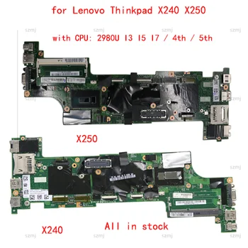 за Lenovo Thinkpad X240 X250 дънна платка на лаптоп viux1 NM-A091 дънна платка с процесор 2980U I3 I5 I7 100% тестова работа