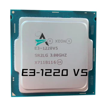 Стари процесор Xeon E3-1220V5 3.00 Ghz 8 М 80 W LGA1151 E3-1220 V5 четириядрен процесор E3 1220 V5 E3 1220V5 Безплатна доставка