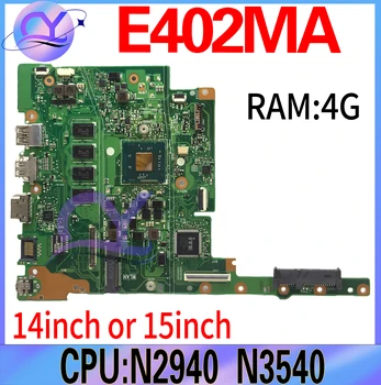 E402MA E502MA дънна Платка за Asus VivoBook E402M E402MA E502M E502MA дънна Платка на лаптоп N2940 N3540 4G RAM 100% Работа