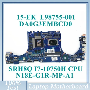 L98755-001 L98755-501 L98755-601 с процесор SRH8Q I7-10750H DA0G3EMBCD0 За дънната платка на лаптоп HP 15-EK N18E-G1R-MP-A1 Тестван на 100%