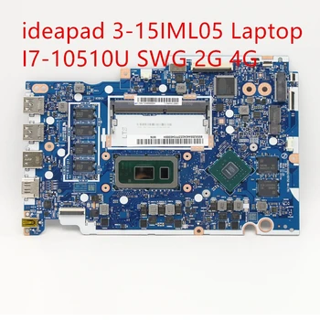 Дънна платка за лаптоп Lenovo ideapad 3-15IML05 I7-10510U SWG 2G 4G 5B20S44242