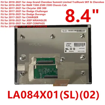 Нов Uconnect 8,4-инчов LCD монитор Със сензорен екран LA084X01 (SL) (02) За радиостанции на Dodge Challenger Charger Durango 2018-2020
