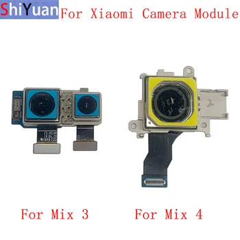 Задна Задна Предна Камера Гъвкав Кабел За Xiaomi Mi Mix 3 Mix 4 Основни Голям Малък Модул На Камерата Резервни Части За Ремонт На