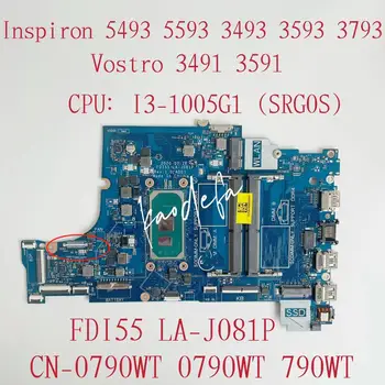 за DELL Inspiron 5493 5593 3493 3593 3793 Vostro 3491 3591 дънна Платка процесор: I3-1005G1 UMA CN-0790WT CN-0TW31C FDI55-LA-J081P
