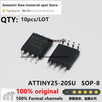 Aoweziic 2021 + 100% Нов Внос на Оригинални ATTINY25-20SUR ATTINY25-20SU TINY25-20SU СОП-8 8-битов Микроконтролер